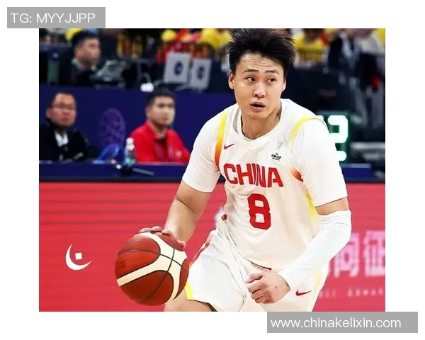 赵睿领衔中国男篮新篇章展现年轻力量与团队精神的完美结合